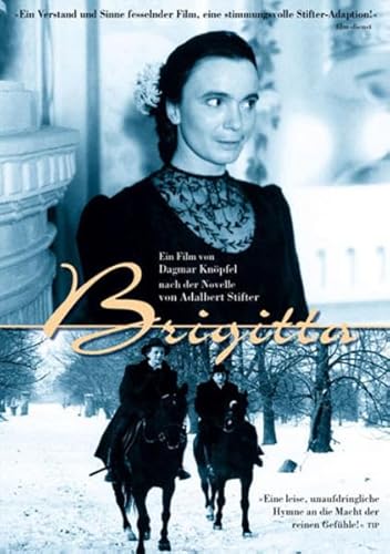 Adalbert Stifter. »Brigitta«. DVD. - Regie Dagmar Knöpfel, Carl Achleitner. 1993/94.