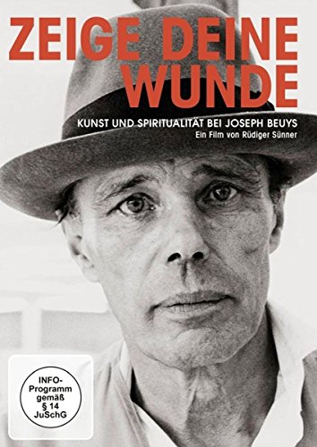 9783898484916: Zeige deine Wunde - Kunst und Spiritualitt bei Joseph Beuys, 1 DVD [Alemania]