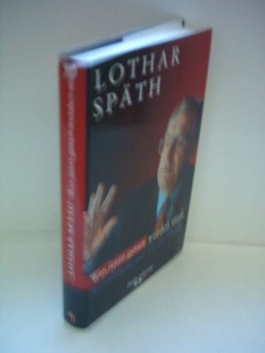 Imagen de archivo de Späth: Was jetzt getan werden muss Späth, Lothar a la venta por tomsshop.eu