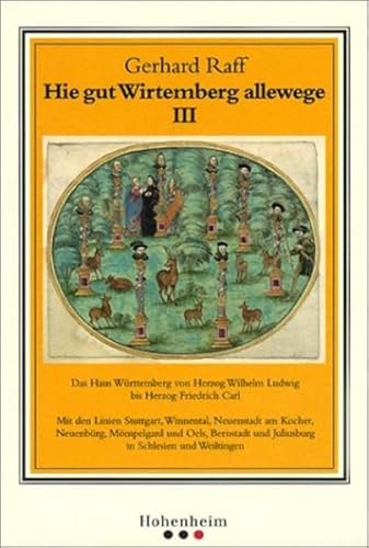 9783898500845: Das Haus Wrttemberg von Herzog Wilhelm Ludwig bis Herzog Friedrich Carl