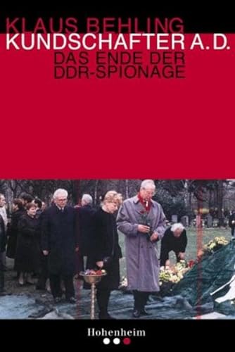 9783898500982: Kundschafter a. D: Das Ende der DDR-Spionage