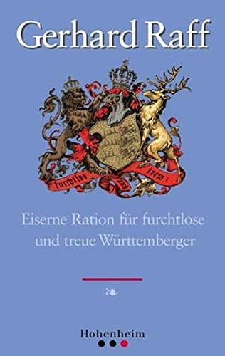 Eiserne Ration für furchtlose und treue Württemberger (ISBN 3518578294)