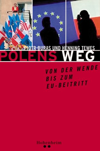 9783898501330: Polens Weg von der Wende bis zum EU-Beitritt