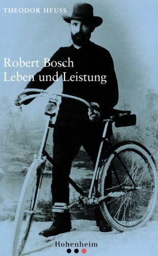 Robert Bosch: Leben und Leistung - Unknown Author