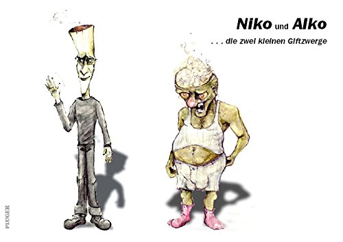 Beispielbild fr Niko und Alko . die zwei kleinen Giftzwerge zum Verkauf von medimops