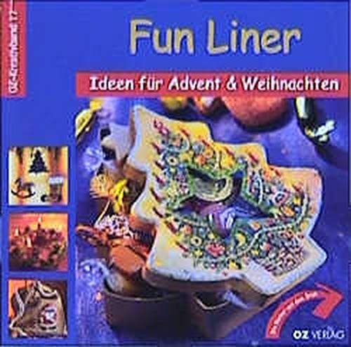 Beispielbild fr Fun Liner : Ideen fr Advent u. Weihnachten. zum Verkauf von Antiquariat + Buchhandlung Bcher-Quell