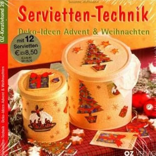 Beispielbild fr Servietten-Technik, Deko-Ideen Advent & Weihnachten, m. 12 Servietten zum Verkauf von medimops