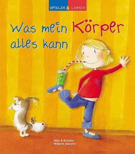 Beispielbild fr Spielen und lernen 6. Was mein Krper alles kann zum Verkauf von medimops