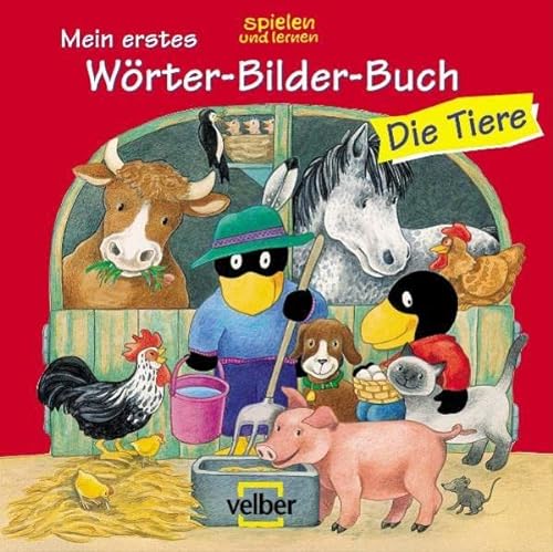 Stock image for Mein erstes Wrter-Bilder-Buch. Die Tiere for sale by medimops