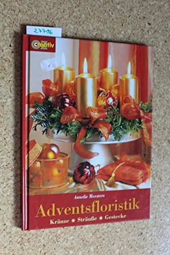 Beispielbild fr Adventsfloristik. Krnze, Strue, Gestecke. zum Verkauf von Antiquariat Gntheroth