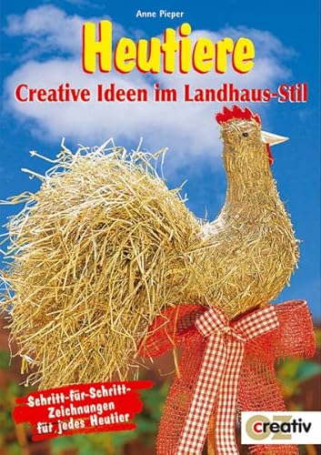 Stock image for Heutiere - Creative Ideen im Landhaus-Stil for sale by medimops