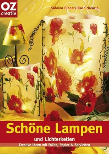 Stock image for Schne Lampen und Lichterketten for sale by medimops