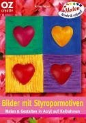 9783898586962: Bilder mit Styropormotiven