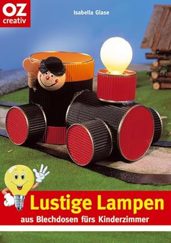 Beispielbild fr Lustige Lampen. aus Blechdosen frs Kinderzimmer zum Verkauf von medimops