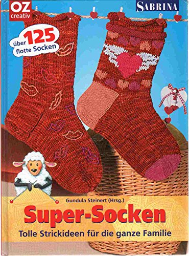 Beispielbild fr Super-Socken: Tolle Strickideen fr die ganze Familie zum Verkauf von medimops