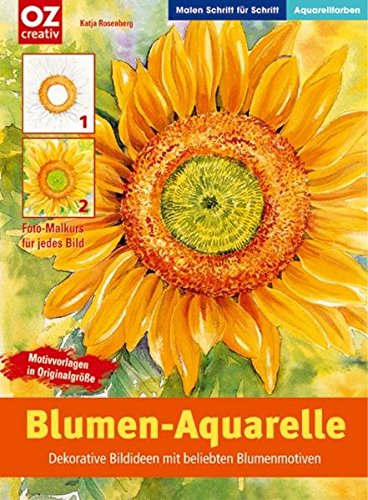 Beispielbild fr Blumen-Aquarelle: Dekorative Bildideen mit beliebten Blumenmotiven zum Verkauf von medimops