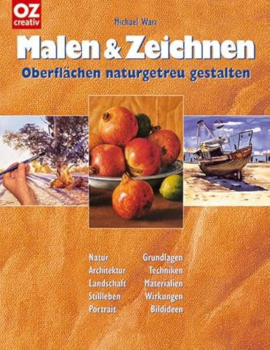 Imagen de archivo de Malen & Zeichnen: Oberflchen naturgetreu gestalten a la venta por medimops