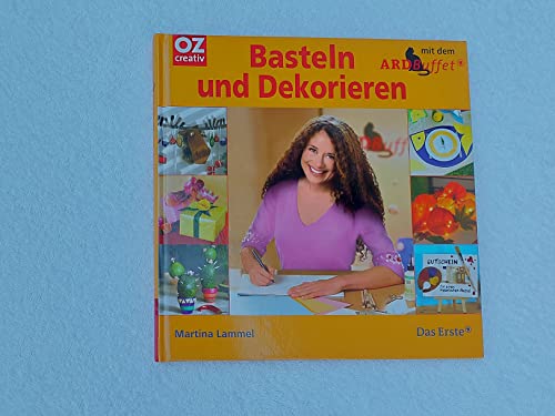 9783898589000: Basteln und Dekorieren mit dem ARD-Buffet