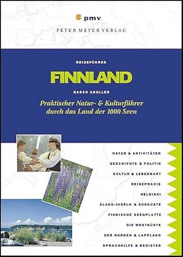 9783898591041: Finnland: Praktischer Natur- und Kulturfhrer durch das Land der 1000 Seen