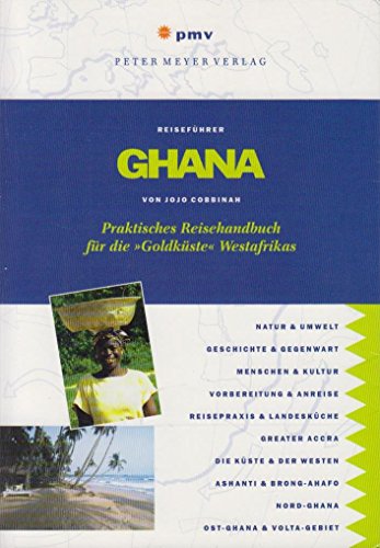 Beispielbild fr Ghana. Praktisches Reisehandbuch fr die 'Goldkste' Westafrikas zum Verkauf von medimops