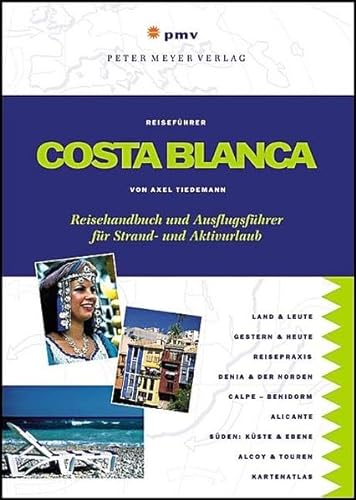 Stock image for Costa Blanca: Reisehandbuch und Ausflugsfhrer fr Strand- und Aktivurlaub for sale by medimops