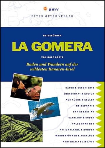 Stock image for La Gomera: Baden und Wandern auf der wildesten Kanaren-Insel for sale by biblion2