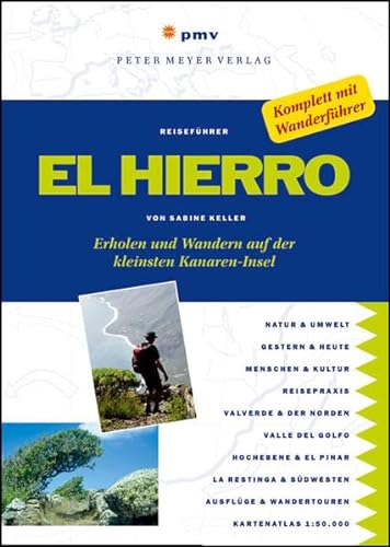Beispielbild fr El Hierro: Erholen und Wandern auf der kleinsten Kanaren-Insel (Peter Meyer Reisefhrer / Landeskunde + Reisepraxis) zum Verkauf von Buchmarie