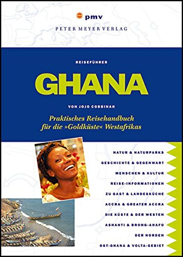 Beispielbild fr Ghana: Praktisches Reisehandbuch fr die Goldkste Westafrikas zum Verkauf von medimops