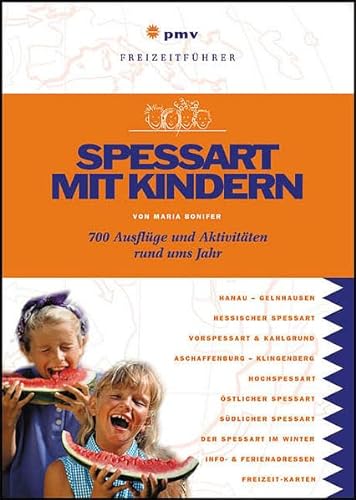 Stock image for Spessart mit Kindern: 700 Ausflge und Aktivitten rund ums Jahr for sale by medimops