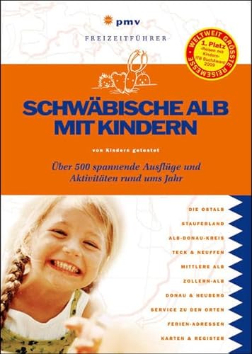 Stock image for Schwbische Alb mit Kindern: ber 500 spannende Ausflge und Aktivitten rund ums Jahr for sale by Buchhandlung & Antiquariat Rother