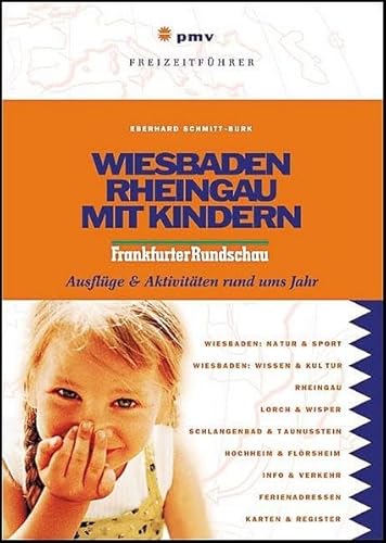 9783898594318: Wiesbaden & Rheingau mit Kindern
