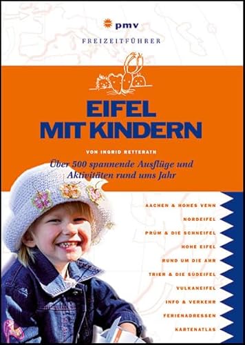 9783898594356: Eifel mit Kindern: ber 500 spannende Ausflge und Aktivitten rund ums Jahr
