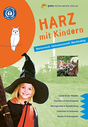 Stock image for Harz mit Kindern: Naturreich. Geheimnisvoll. Nachhaltig. (Freizeifhrer mit Kindern) for sale by medimops
