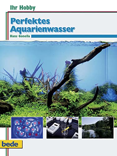 Stock image for Ihr Hobby: Perfektes Aquarienwasser. 100 Fragen und Antworten rund ums Aquarienwasser for sale by medimops