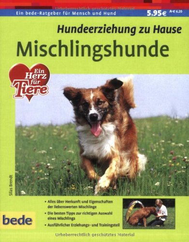 Beispielbild fr Hundeerziehung zu Hause Mischlingshunde zum Verkauf von Eulennest Verlag e.K.
