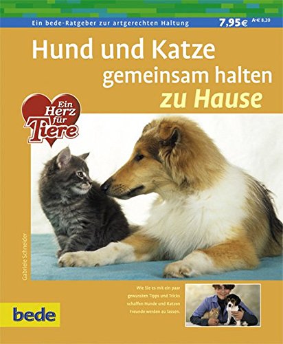 Stock image for Schneider, G: Hund und Katze gemeinsam halten for sale by Blackwell's
