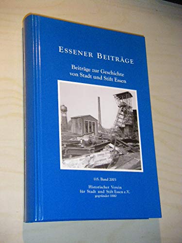 9783898612814: Essener Beitrge - Beitrge zur Geschichte von Stadt und Stift Essen: 115