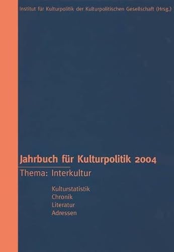Jahrbuch für Kulturpolitik 2004 Thema: Theaterdebatte