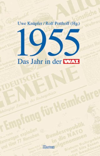 Stock image for 1955. Das Jahr in der WAZ. for sale by Wonder Book