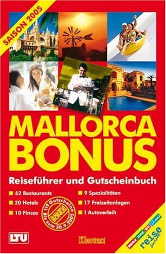 Stock image for Mallorca Bonus 2005. Reisefhrer und Gutscheinbuch. Inkl. Inselkarte for sale by medimops