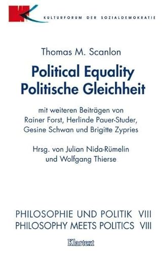 Political Equality /Politische Gleichheit - Scanlon, Thomas M, Forst, Rainer