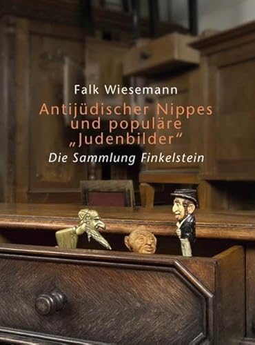 AntijÃ¼discher Nippes und populÃ¤re Judenbilder (9783898615020) by Falk Wiesemann