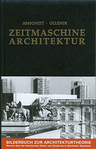 Imagen de archivo de Zeitmaschine Architektur. eine Einfhrung in die Architekturtheorie. a la venta por Neusser Buch & Kunst Antiquariat
