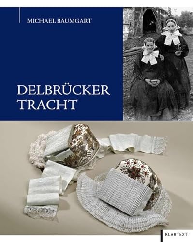 9783898616065: Delbrcker Tracht: Lndlicher Kleidungsstil in Westfalen 1800-1980