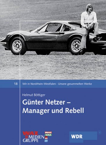 Stock image for Gnter Netzer - Manager und Rebell: Unsere gesammelten Werke for sale by medimops