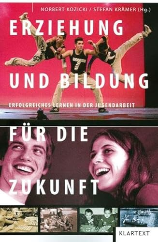 Stock image for Erziehung und Bildung fr die Zukunft for sale by medimops