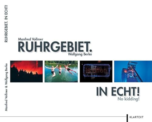 Beispielbild fr Ruhrgebiet. In Echt!: No kidding! zum Verkauf von medimops