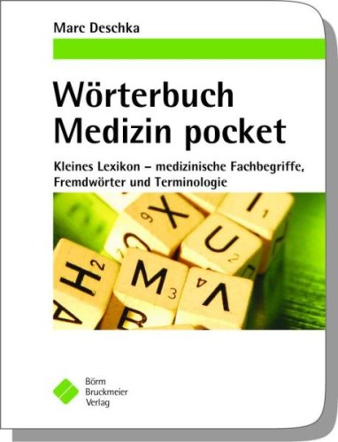 9783898622677: Wrterbuch Medizin pocket Kleines Lexikon - medizinische Fachbegriffe, Fremdwrter und Terminologie