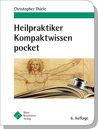Stock image for Thiele, C: Heilpraktiker Kompaktwissen pocket for sale by Blackwell's