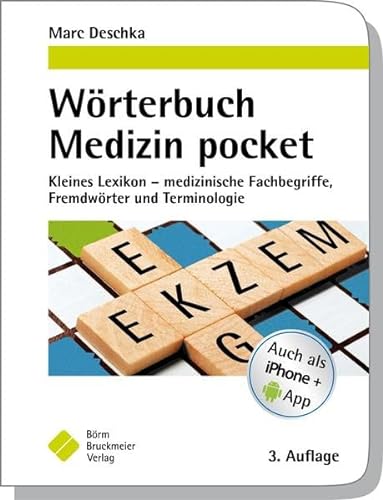 9783898627382: Wrterbuch Medizin pocket : Kleines Lexikon - medizinische Fachbegriffe, Fremdwrter und Terminologie